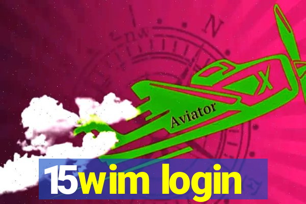 15wim login